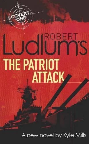 Robert Ludlum's The Patriot Attack (Covert One Novel 12) By Robe - Image 1 of 1