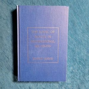 THE LOGIC OF IMAGES IN INTERNATIONAL RELATIONS  ;  ISBN 0-231-06932-4 - Imagen 1 de 2