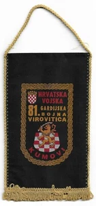 Croatia Army HV VIROVITICA 81. gardijska bojna HV "Kumovi" vintage pennant ! - Picture 1 of 2