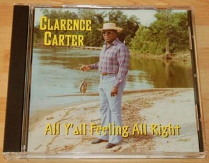 Clarence Carter - All Y'all Feeling All Right - 2003 Cee Gee Entertainment CD - Picture 1 of 4