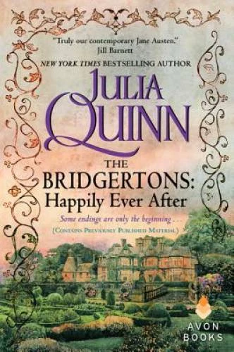 The Bridgertons: Happily Ever After - Paperback By Quinn, Julia - VERY GOOD Foto 1 de 1