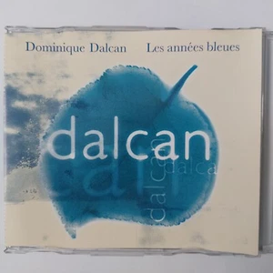 DOMINIQUE DALCAN : LES ANNEES BLEUES (+ REMIX "COMMENT FAUT...") ♦ MAXI-CD ♦ - Imagen 1 de 2