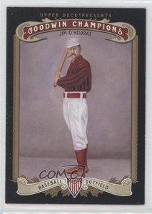 2012 Upper Deck Goodwin Champions Jim O'Rourke #110 HOF