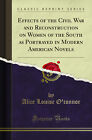 Effects of the Civil War and Reconstruction on Women of the South as Portrayed