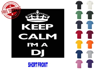  Grafik T-Shirt Keep Calm I'm A DJ S M L XL 2XL 3XL Marke Gildan - Bild 1 von 4