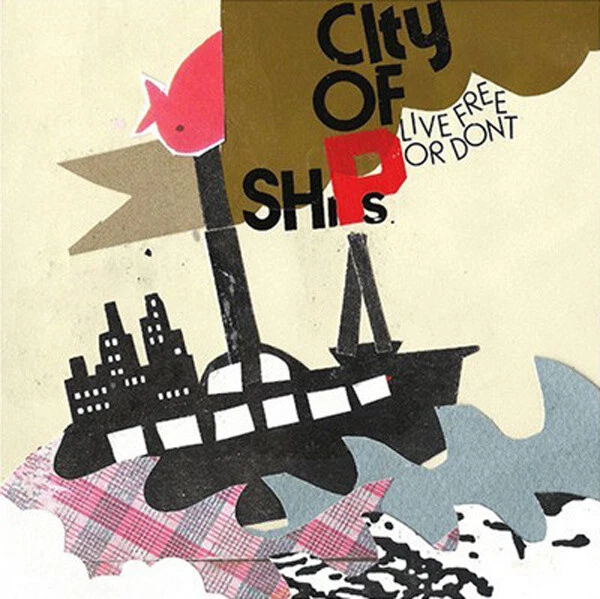 City Of Ships - Live Free Or Don't (CD, EP)  Emo, Hardcore, Prog Rock - Image 1 of 1