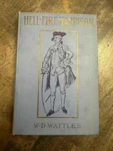 Hell-Fire Harrison (1910) by Wattles, Wallace Delois - Picture 1 of 8