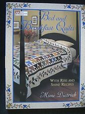 BED AND BREAKFAST QUILTS WITH RISE & SHINE RECIPES - 14 COMPLETE QUILT PATTERNS
