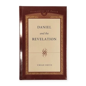 Daniel and the Revelation by Uriah Smith New Sealed Hardcover Prophecy Book - Picture 1 of 7