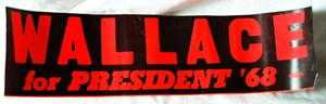 Wallace for President '68  - 1968 POTUS Candidate Campaign Black Bumper Sticker - Picture 1 of 2