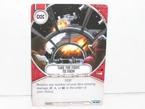 Star Wars Destiny Way of the Force #126 Take the Fight to Them - Picture 1 of 1