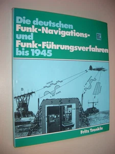 Die deutschen Funk- Navigations- und Funk- Führungsverfahren bis 1945 - Bild 1 von 1