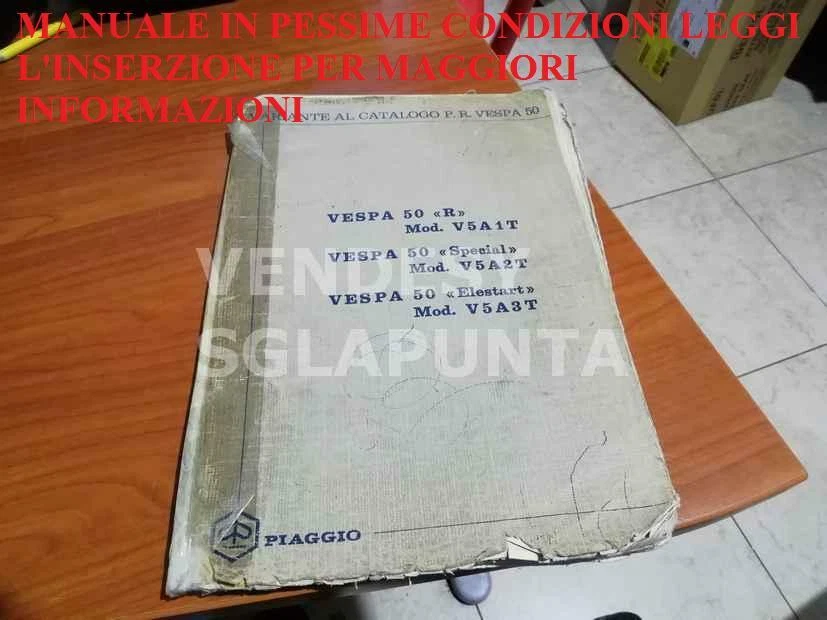 CATALOGO PARTI RICAMBIO PIAGGIO VESPA 50 V5A1 L S V5SA1 S V5SS1 90 V9SS1 125 PRI - Immagine 1 di 1