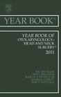 Year Book of Otolaryngology - Head and Neck Surgery 2012: Volume 2012