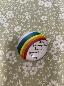 Vintage It's Going to be a Great Day Pinback Pin 2.25" - Picture 1 of 2