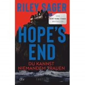 Hope's End | Riley Sager | 2023 | deutsch - Bild 1 von 1