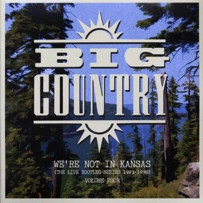BIG COUNTRY We're Not In Kansas The Live Bootleg Series 1993-1998 Vol. 4   2x LP - Image 1 of 2