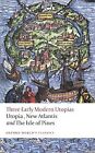 Three Early Modern Utopias: Thomas More: Utopia / F... | Buch | Zustand sehr gut