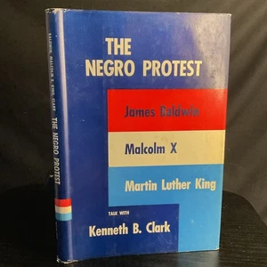 Negro Protest James Baldwin Malcolm X MLK Interviews Scarce 1st Print 1963 HCDJ - Picture 1 of 14