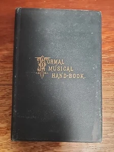 Normal Musical Handbook by George F. Root, Antique hardcover 1872 Music theory - Picture 1 of 17