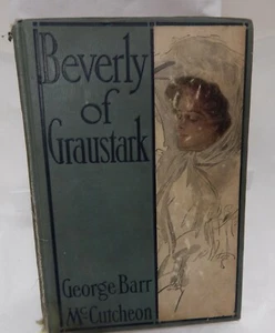George Barr McCutcheon/ Beverly of Graustark copyright 1904 first edition - Picture 1 of 3