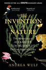 The Invention Of Nature: The Adventures Of Alexander De