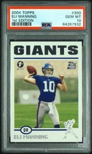 2004 Topps Eli Manning Rookie #350 1ST Edition PSA 10 Pop 13!
