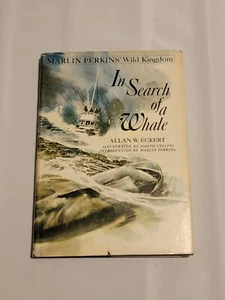 In Search Of A Whale By Allen W. Eckert - HCDJ 1970 1st Edition  - Bild 1 von 9
