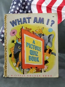 What Am I, A Picture Quiz Book #58 A Little Golden Book "B" Edition 1949 - Picture 1 of 6