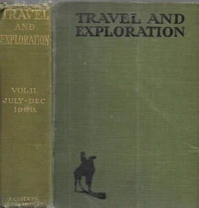 Travel And Exploration. A Monthly ILlus. Mag. (6 issues) 1909. Reynolds-Ball. - Picture 1 of 4