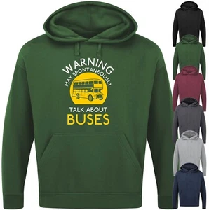 MAY SPONTANEOUSLY TALK ABOUT BUSES HOODIE Geek Funny Slogan Novelty Transport - Picture 1 of 19