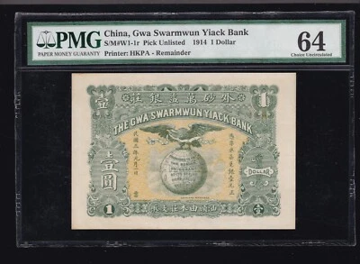1914$1 China Gwa Swarmwun Yiack Bank S/M #W1-1r PMG 64 (686) - Image 1 of 2