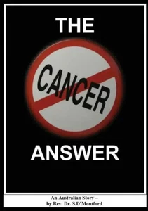 Shé D'Montford | The Cancer Answer | Taschenbuch | Englisch (2011) - Bild 1 von 1