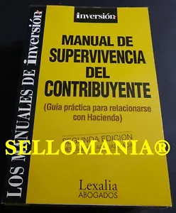 MANUAL DE SUPERVIVENCIA DEL CONTRIBUYENTE LEXALIA INVERSION 1999 TC23788 A6C3 - Foto 1 di 1