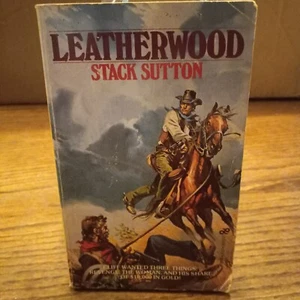 Leatherwood Stack Sutton  Western Novel Paperback Book - Picture 1 of 4
