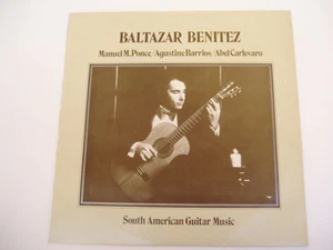 BALTAZAR BENITEZ - SOUTH AMERICAN GUITAR MUSIC - LP - Bild 1 von 1