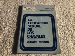 La educación sexual de los chavales-Jenaro Molina. 6ªed. Juvenil MC Nº94, 1975 - Imagen 1 de 7