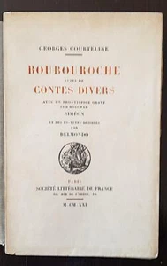 COURTELINE: BOURBOUROCHE suivi de CONTES DIVERS. 1921 numéroté 757 sur 1200 ex. - Imagen 1 de 5