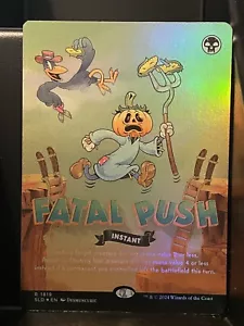 Fatal Push FOIL NM/M Twisted Toons Secret Lair MTG Magic the Gathering Card - Picture 1 of 1