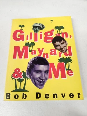 1993 1st Edition, Signed, Gilligan, Maynard & Me, Bob Denver, Illustrated PB - Image 1 of 4