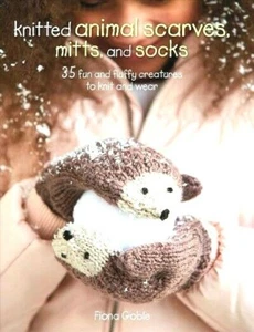 Knitted Animal Scarves Mitts Socks 35 Fun & Fluffy Creatures To Knit & Wear - Picture 1 of 5