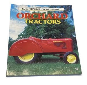 Orchard Tractors (Motorbooks International Farm Tractor Color History) by Halbe - Foto 1 di 10