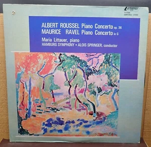 Roussel Piano Concerto Op 36 & Ravel Piano Concerto in G - Maria Littauer - Imagen 1 de 2