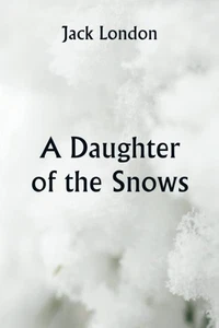 A Daughter of the Snows - Picture 1 of 1