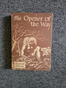 1946 The Opener of the Way Robert Bloch Book HC DJ 1st Ed Arkham House - Picture 1 of 9