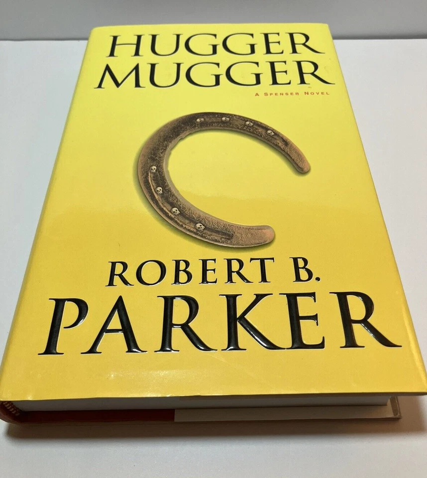 Hugger Mugger A Spenser Novel Signed by Robert B. Parker 2000 HB/DJ - Image 1 of 4