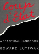Coup D'Etat: A Practical Handbook-E Luttwak