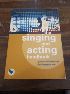 The Singing and Acting Handbook : Games and Exercises for the Performer by... - Picture 1 of 2