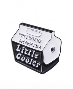 Pin Don't Hate Me Because I'm a Little Cooler - Bild 1 von 10