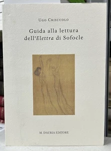 (Cultura Classica)U. Criscuolo - GUIDA ALLA LETTURA DELL'ELETTRA DI SOFOCLE - Imagen 1 de 1